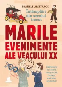Intamplari din secolul trecut