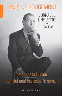 Jurnalul unei epoci. 1926–1935 (Vol. 1)