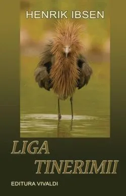 Liga tinerimii de Henrik Ibsen