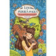 Luna si padurea magica. Volumul 2: Un secret in gherute de pisica