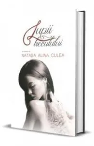 Lupii trecutului de Natasa Alina Culea