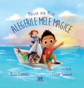 Magia din mine: Alegerile mele magice de Becky Cummings