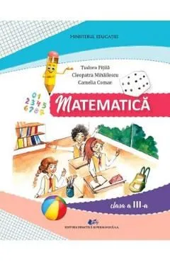 Matematica - Clasa 3 - Manual de Camelia Coman