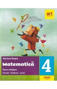 Matematica - Clasa 4 - Noua culegere de Mariana Mogos