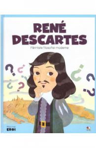 Micii mei eroi. Rene Descartes