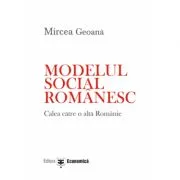 Modelul social romanesc de Mircea Geoana