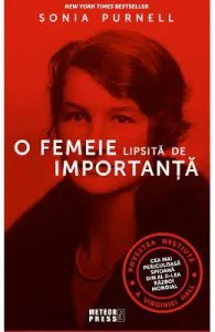 O femeie lipsita de importanta de Sonia Purnell