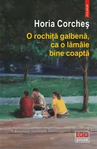 O rochiță galbenă, ca o lămâie bine coaptă de Horia Corches