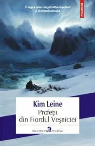 Profetii din Fiordul Vesniciei de Kim Leine