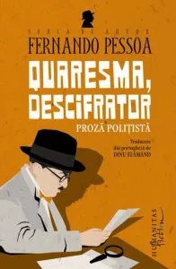 Quaresma, descifrator de Fernando Pessoa