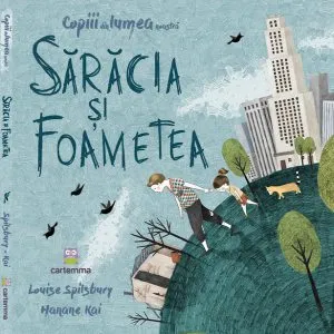 Sărăcia și foametea de Louise Spilsbury