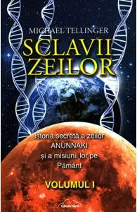 Sclavii zeilor vol.1 de Michael Tellinger