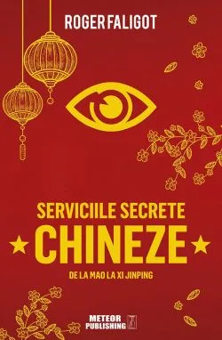 Serviciile secrete chineze de Roger Faligot