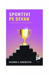 Sportivi pe divan. O abordare psihodinamică de Ricardo A. Rubinstein
