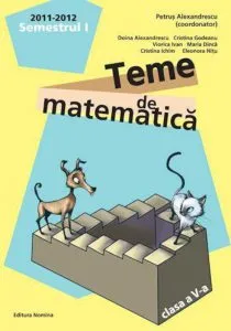 Teme de matematica Clasa a V-a Semestrul 1