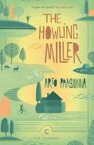 The Howling Miller de Arto Paasilinna