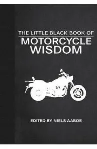 The Little Black Book of Motorcycle Wisdom de Malcolm Nelson
