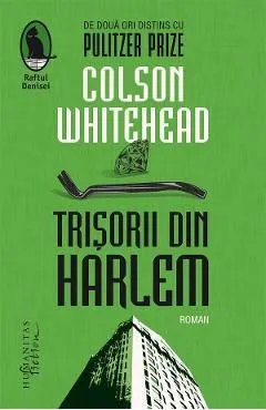Trisorii din Harlem de Colson Whitehead