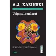 Ucigasul renascut. Seria Niels Bentzon de A.J. Kazinski