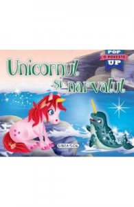 Unicornul si narvalul. Pop-up