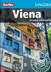 Viena. Incepe calatoria. Ghid turistic