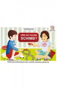 Vrei sa facem schimb? de Diana-Mihaela Tenciu