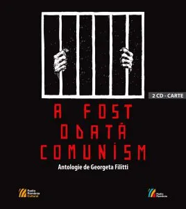 A fost odata comunism - Carte   CD