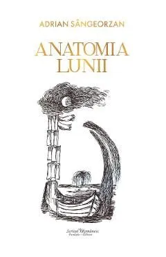 Anatomia Lunii. The Anatomy of the Moon de Adrian Sangeorzan