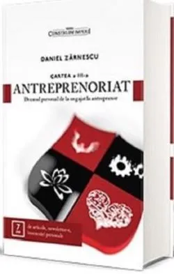 Antreprenoriat Vol. 3 de Daniel Zarnescu