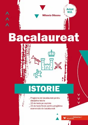 Bacalaureat. Istorie de Mihaela Olteanu
