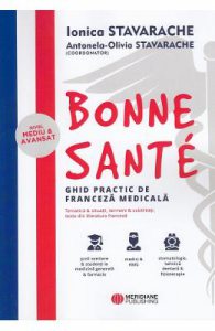 Bonne sante. Ghid practic de franceza medicala