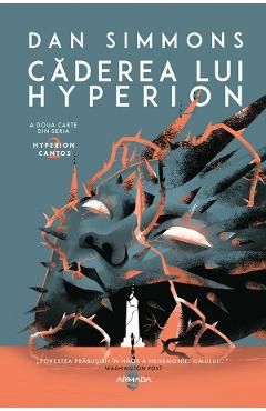 Caderea lui Hyperion. Seria Hyperion Cantos Vol.2