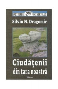 Ciudățenii din țara noastră