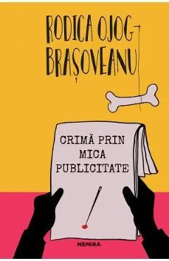 Crima prin mica publicitate de Rodica Ojog-brasoveanu