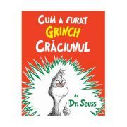 Cum a furat Grinch Craciunul