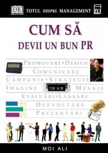 Cum sa devii un bun PR