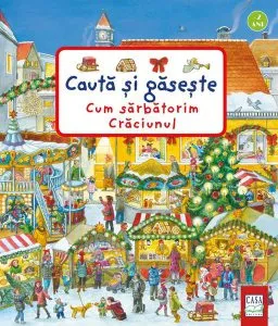 Cum sărbătorim Crăciunul. Caută și găsește de Susanne Gernhaeuser