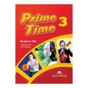 Curs limba engleza Prime Time 3 Audio Set 3 CD de Virginia Evans