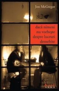 Daca nimeni nu vorbeste despre lucruri deosebite