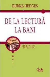 De la lectura la bani de Burke Hedges