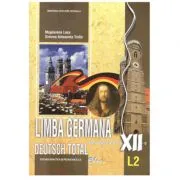 Deutsch Total, Manual pentru limba germana, clasa a 12-a, Limba moderna 2 de Magdalena Leca