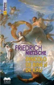 Dincolo de bine si de rau de Friedrich Nietzsche