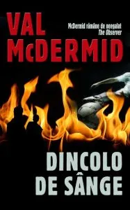 Dincolo de sange de Val McDermid