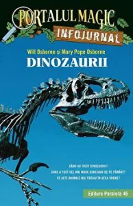 Dinozaurii. Infojurnal. Editia a II-a de Mary Pope Osborne