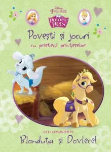 Disney. Povesti si jocuri cu prietenii printeselor. Sa le cunoastem pe Blonduta si Dovlecel