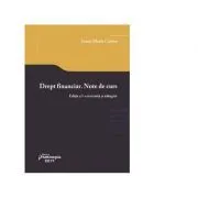 Drept financiar. Note de curs. Editia a 5-a de Ioana Maria Costea