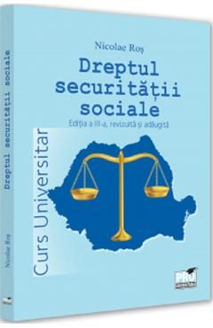 Dreptul securitatii sociale. Curs universitar