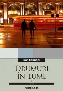 Drumuri in lume de Dan Berindei
