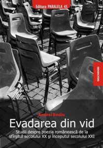 Evadarea din vid. Studii despre poezia romaneasca de la sfarsitul secolului XX si inceputul secolului XXI