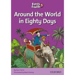 Family and Friends Readers 5 Around the World in Eighty Days